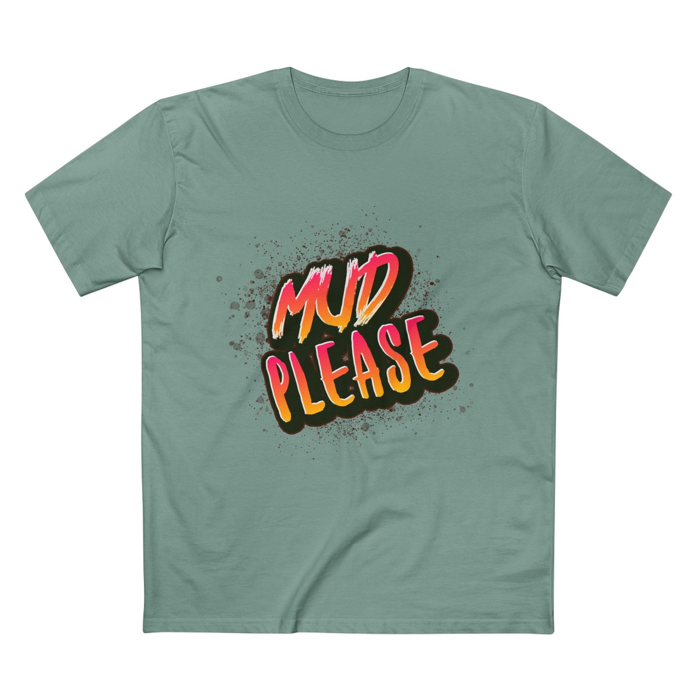 Heavy Unisex Tee - Mud Please Tee